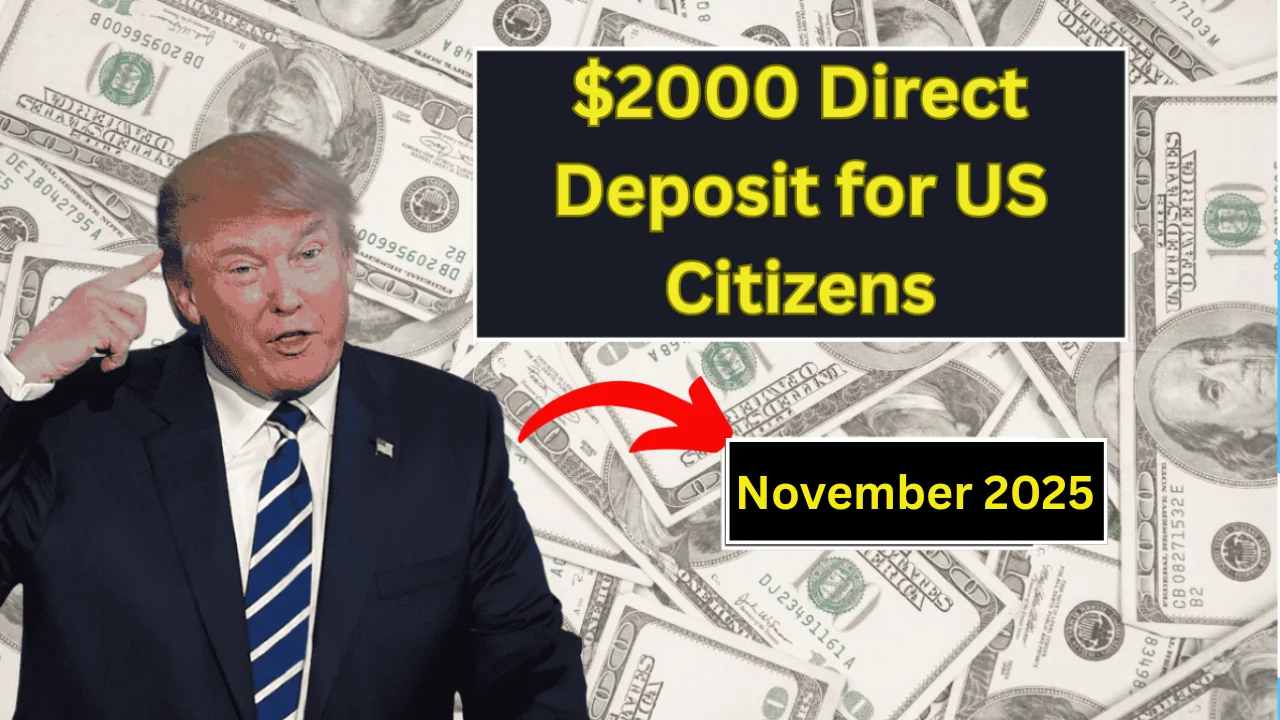 IRS Confirms $2000 Direct Deposit Payments in November 2025 — Check Eligibility, Payment Schedule & Complete Guide
